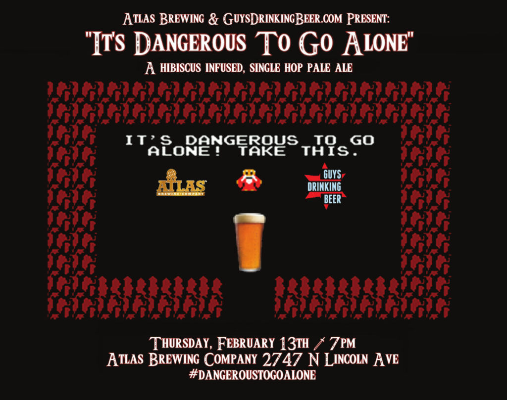 Featured image for ““It’s Dangerous To Go Alone” – Join Us To Drink It at Atlas Brewing Company”