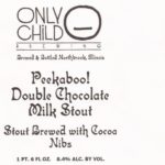 Only Child Peekaboo Double Chocolate Milk Stout