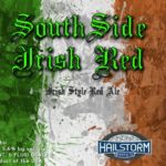 Hailstorm South Side Irish Red Label