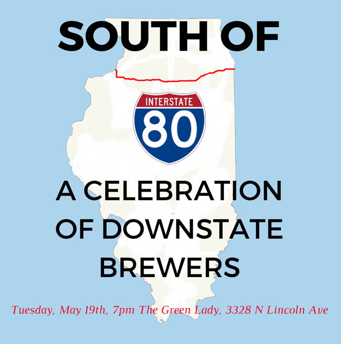 Featured image for “ANNOUNCING: The 4th Annual South of 80: A Celebration of Downstate Brewers”