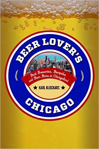Featured image for “ANNOUNCING Your New Favorite Book: “Beer Lovers Chicago””