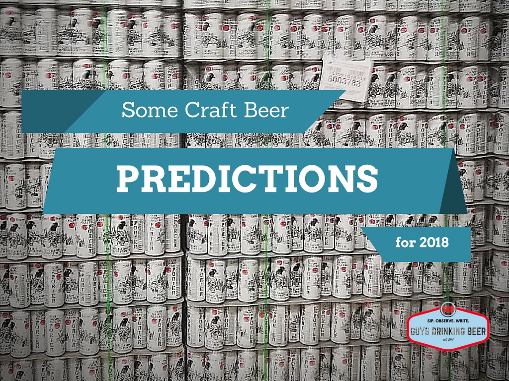 Featured image for “GDB’s Predictions for the Craft Beer Trends of 2018”